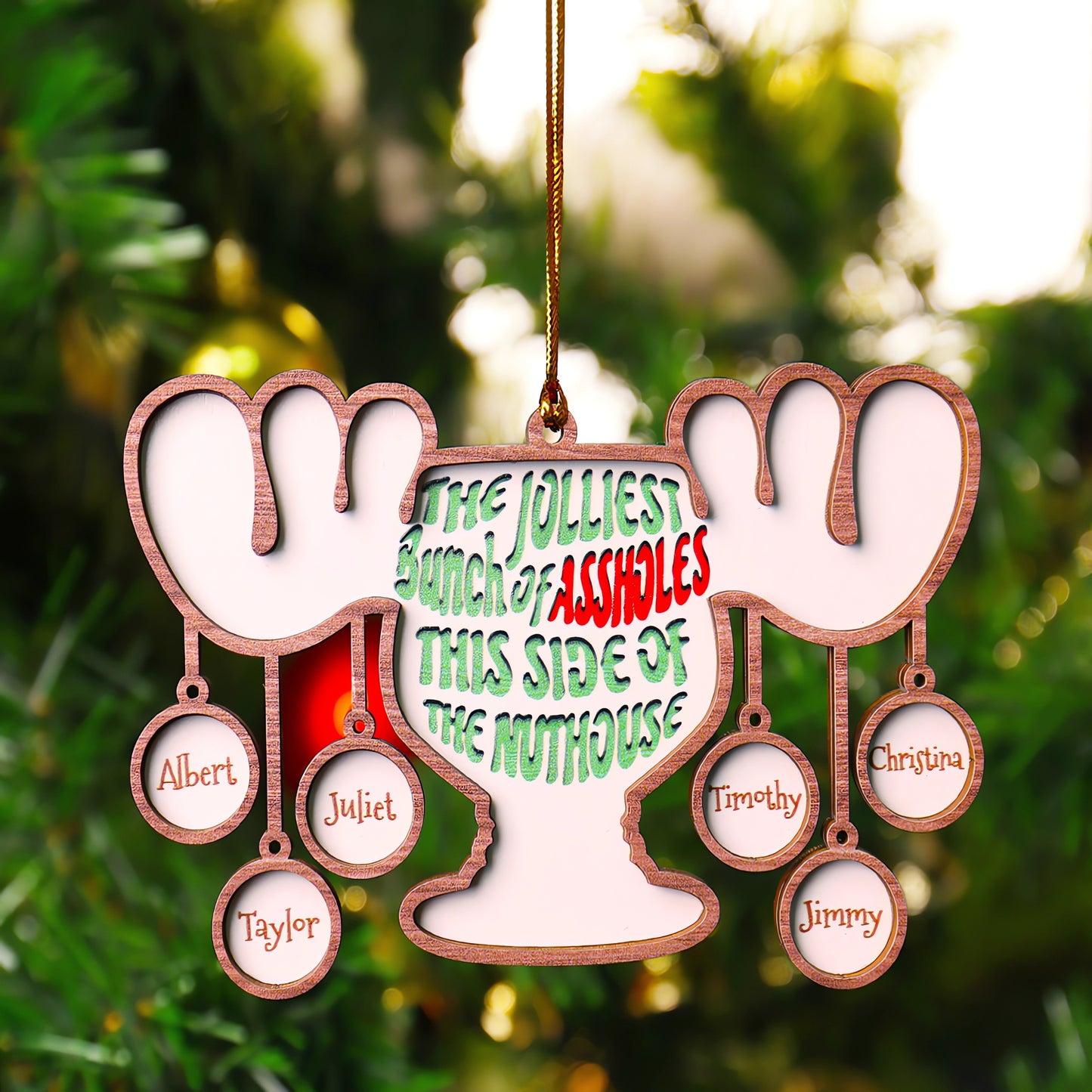 Custom The Jolliest Bunch of Assholes Wood Ornament