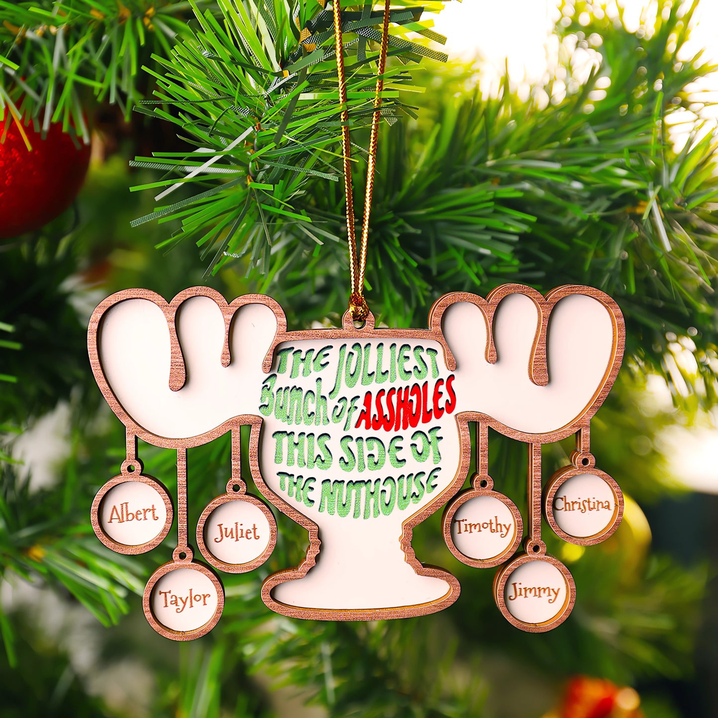 Custom The Jolliest Bunch of Assholes Wood Ornament