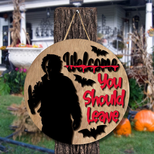 Welcome You Should Run Horror Character 2 Layered Door Hanger Sign