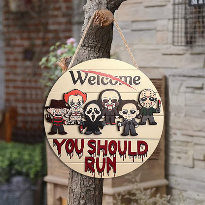 Welcome You Should Run Horror Characters 2 Layered Door Hanger Sign