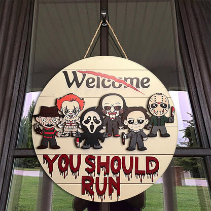 Welcome You Should Run Horror Characters 2 Layered Door Hanger Sign