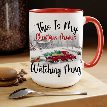 Christmas This Is My Christmas Movies Watching Mug Accent Mug