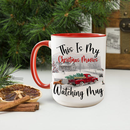 Christmas This Is My Christmas Movies Watching Mug Accent Mug