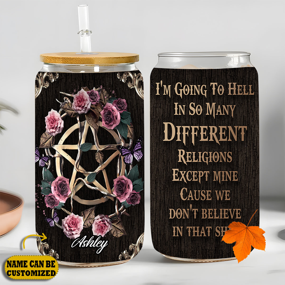 Witch I'm Going To Hell In So Many Different  16Oz Glass Tumbler