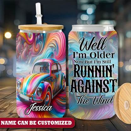 Hippie Well I'm Older Now But I'm Still Runnin' Against The Wind Glass Tumbler