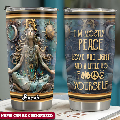 Yoga I'm Mostly Peace Love And Light Personalized 20Oz Tumbler