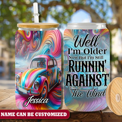 Hippie Well I'm Older Now But I'm Still Runnin' Against The Wind Glass Tumbler