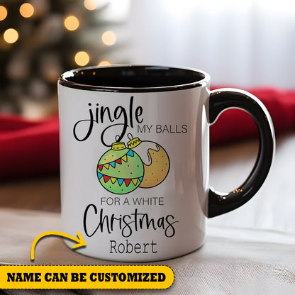 Funny Christmas Jingle My Balls Personalized Accent Mug