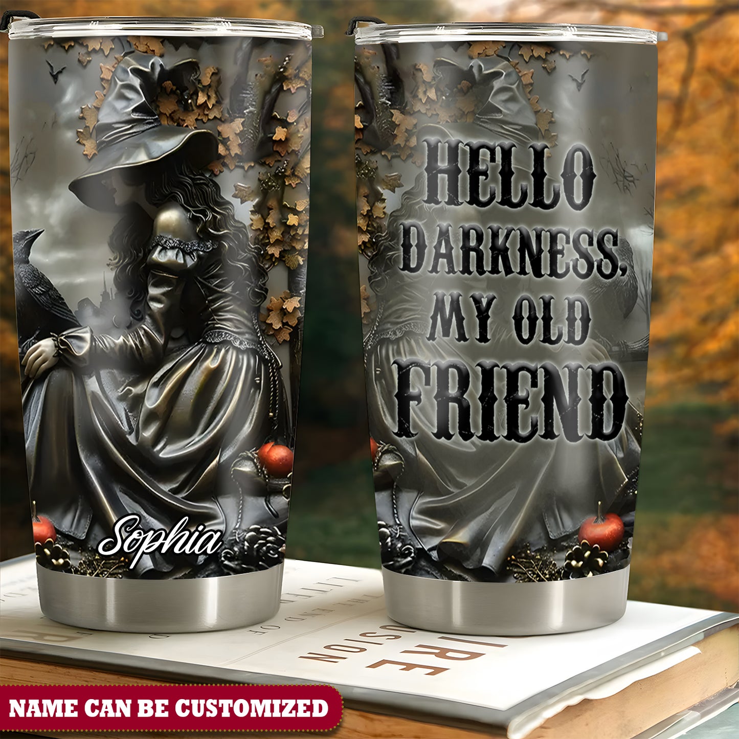 Witch Hello Darkness My Old Friend Personalized 20Oz Tumbler