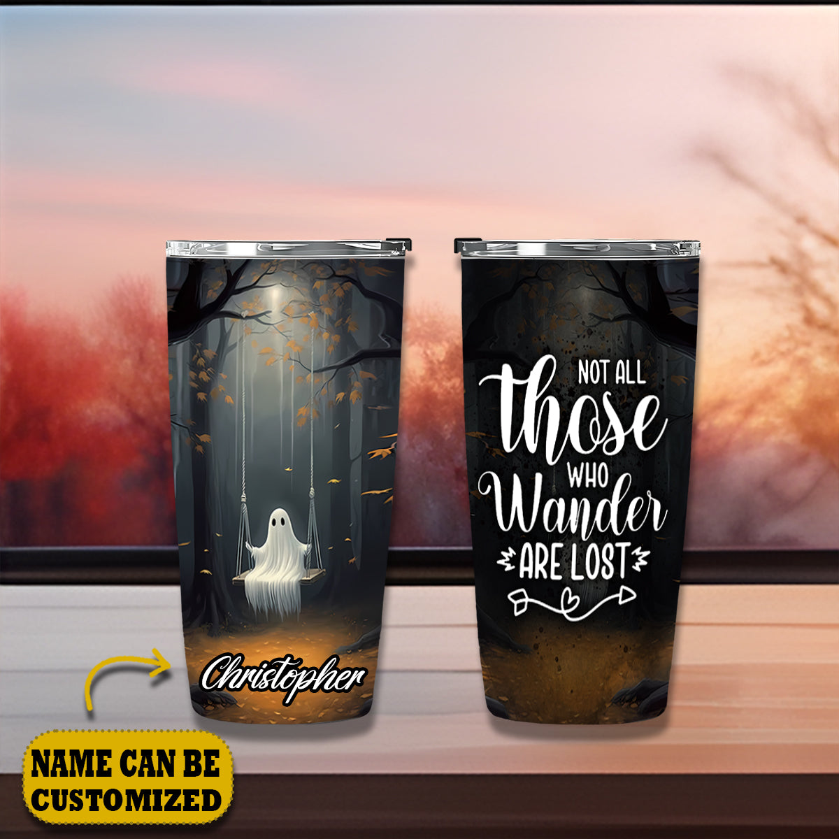 Cute Ghost Not All Those Who Wander Are Lost Personalized 20Oz Tumbler