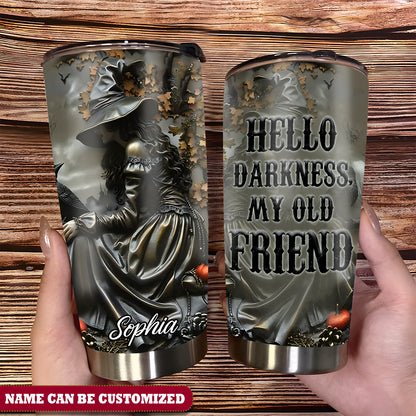 Witch Hello Darkness My Old Friend Personalized 20Oz Tumbler