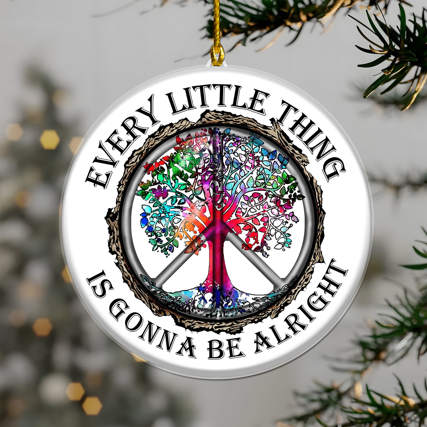 Hippie Peace Every Little Thing Is Gonna Be Alright Christmas Acrylic Ornament