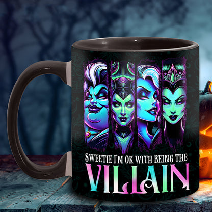 Witch Sweetie I'm Ok With Being The Villain Halloween Accent Mug