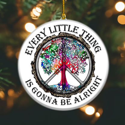 Hippie Peace Every Little Thing Is Gonna Be Alright Christmas Acrylic Ornament