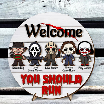 Welcome You Should Run Horror Characters 2 Layered Door Hanger Sign